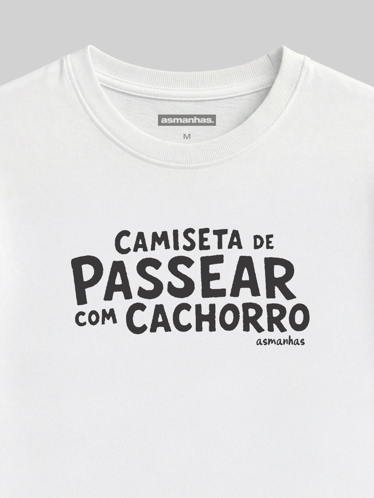 Camiseta Passear Com Cachorro Asmanhas