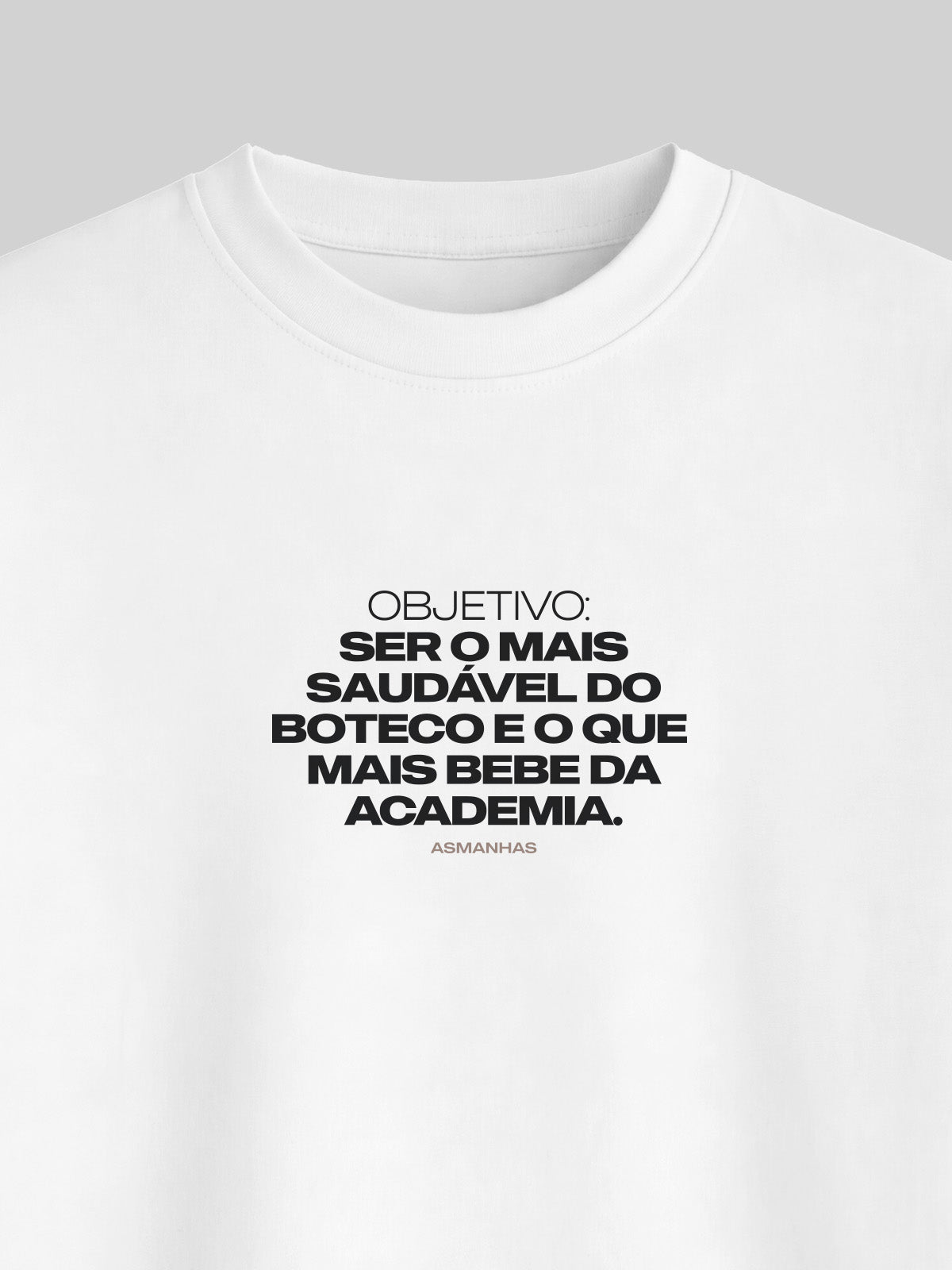Camiseta Oversized Mais Saudável do Boteco Asmanhas