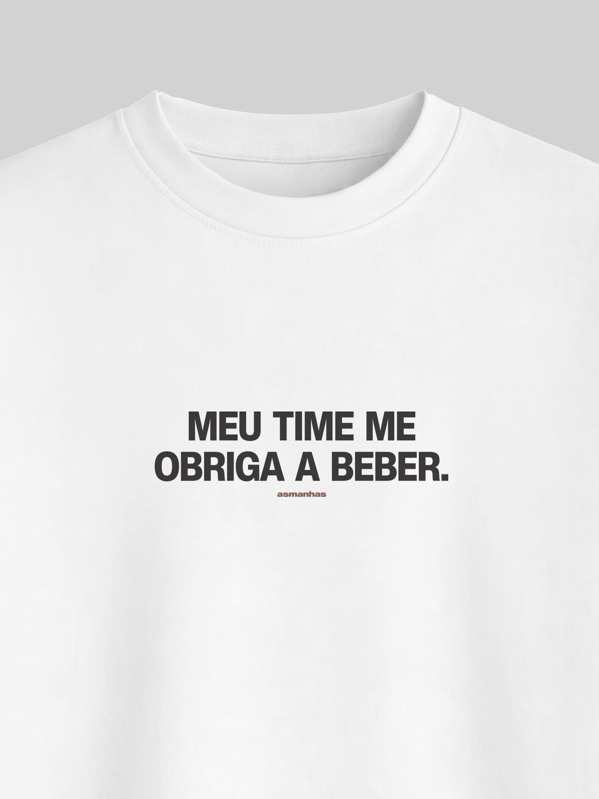 Camiseta Oversized Meu Time Me Obriga Asmanhas