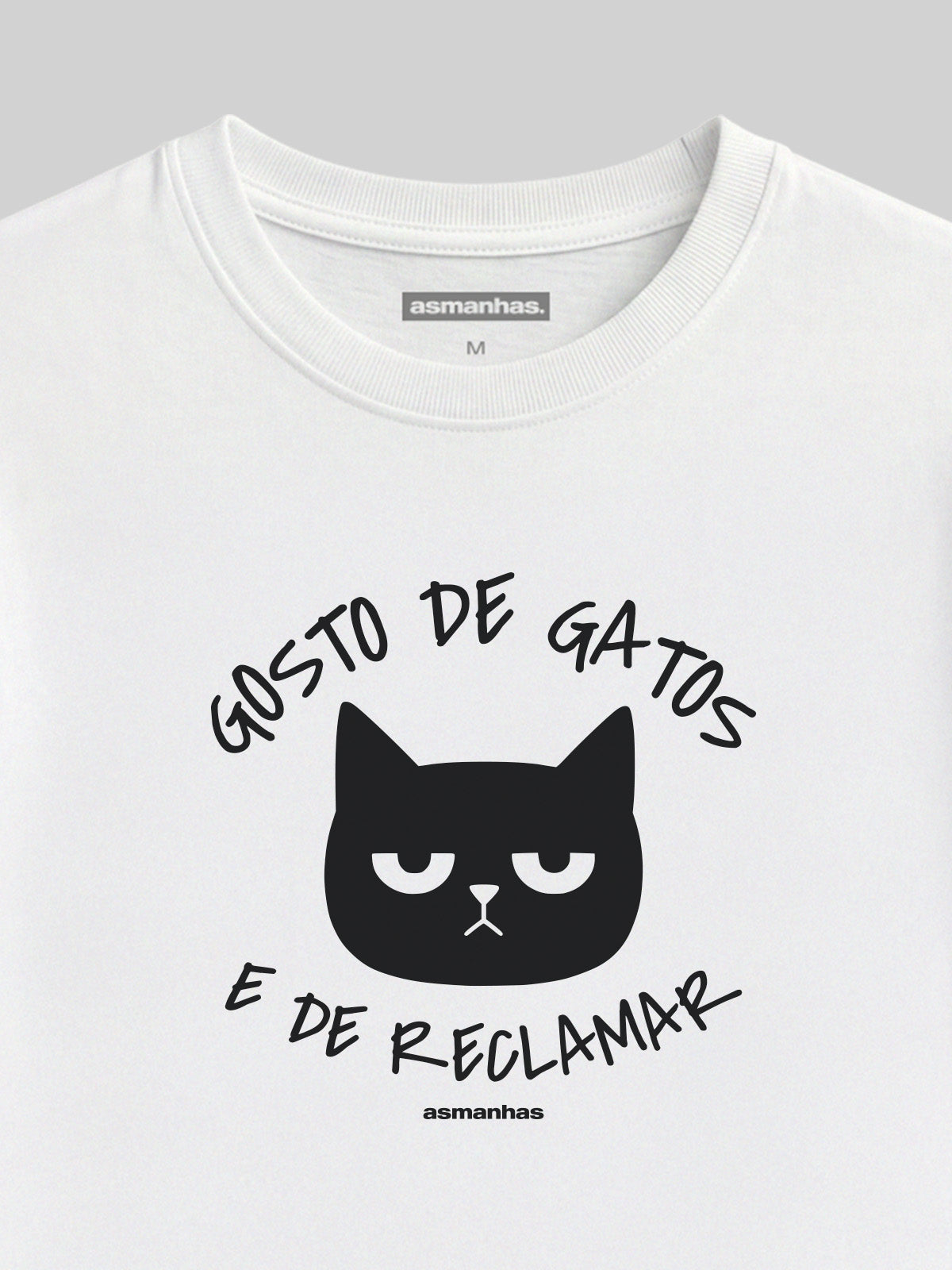 Camiseta Gosto de Gatos e de Reclamar Asmanhas