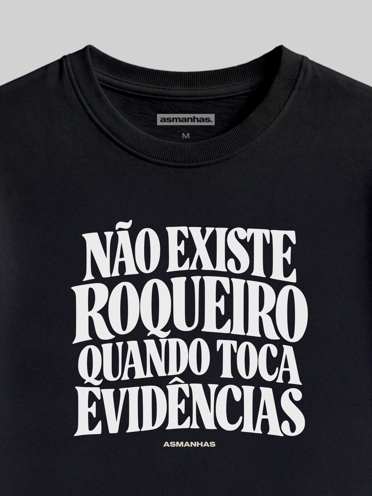 Camiseta Quando Toca Evidências Asmanhas