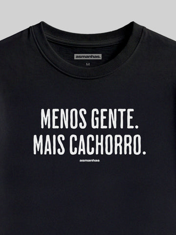 Camiseta Menos Gente Mais Cachorro Asmanhas