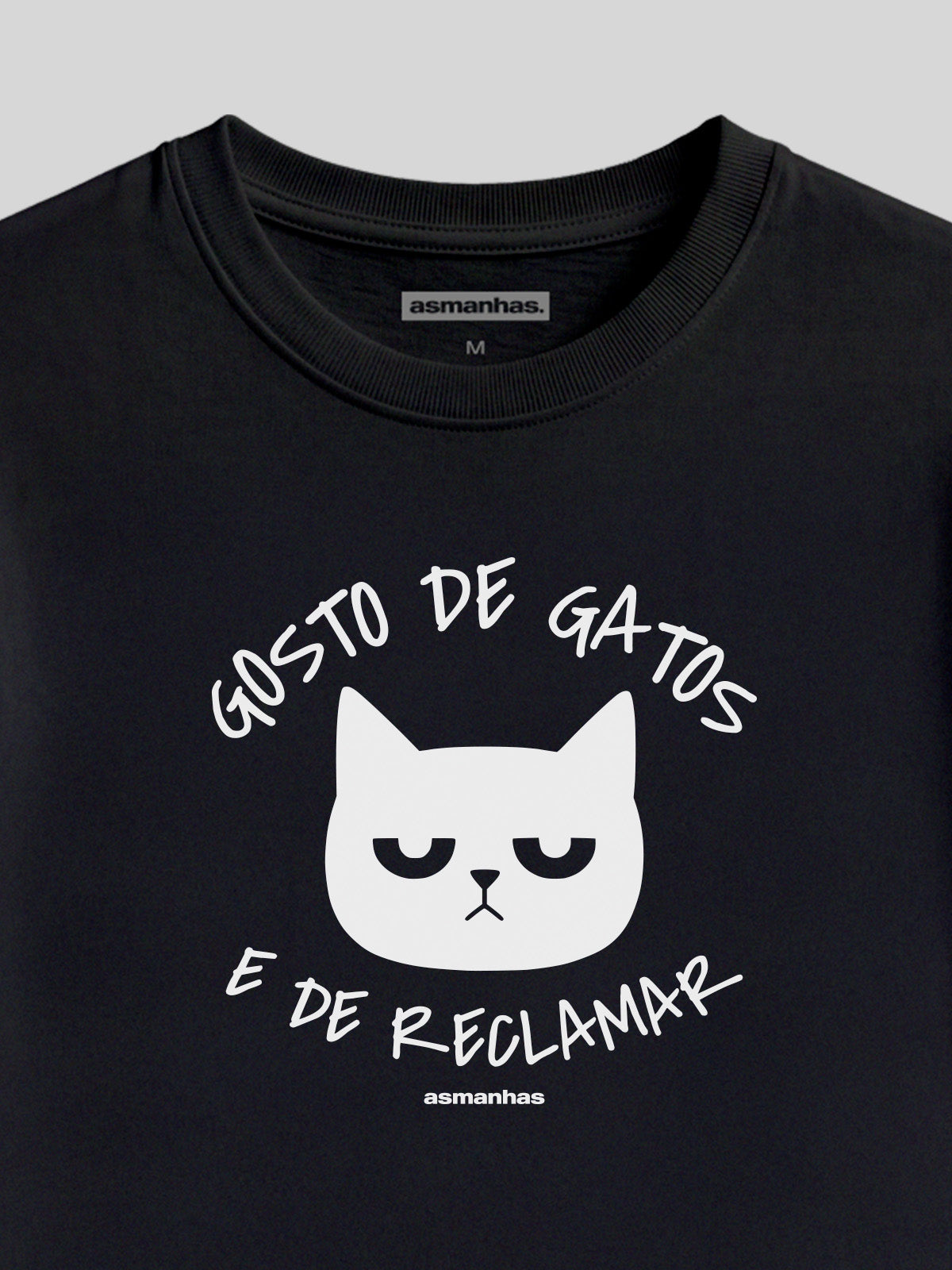 Camiseta Gosto de Gatos e de Reclamar Asmanhas
