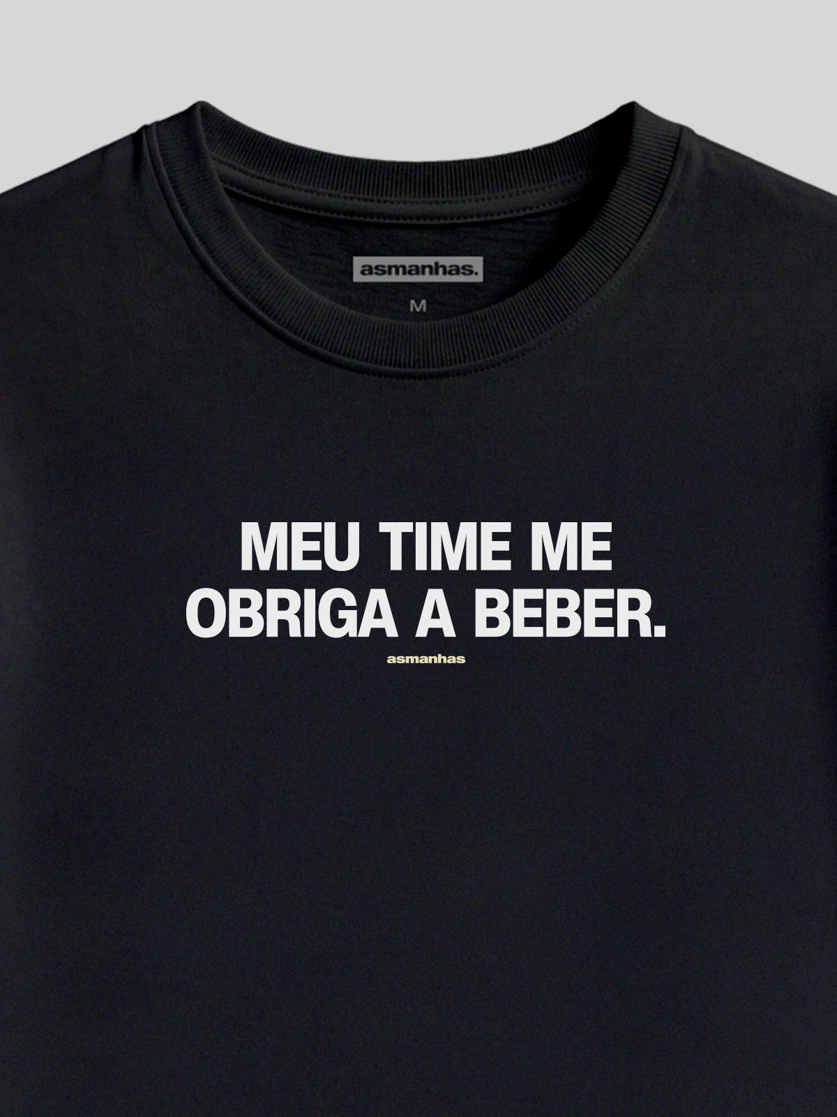 Camiseta Feminina Meu Time Me Obriga Asmanhas