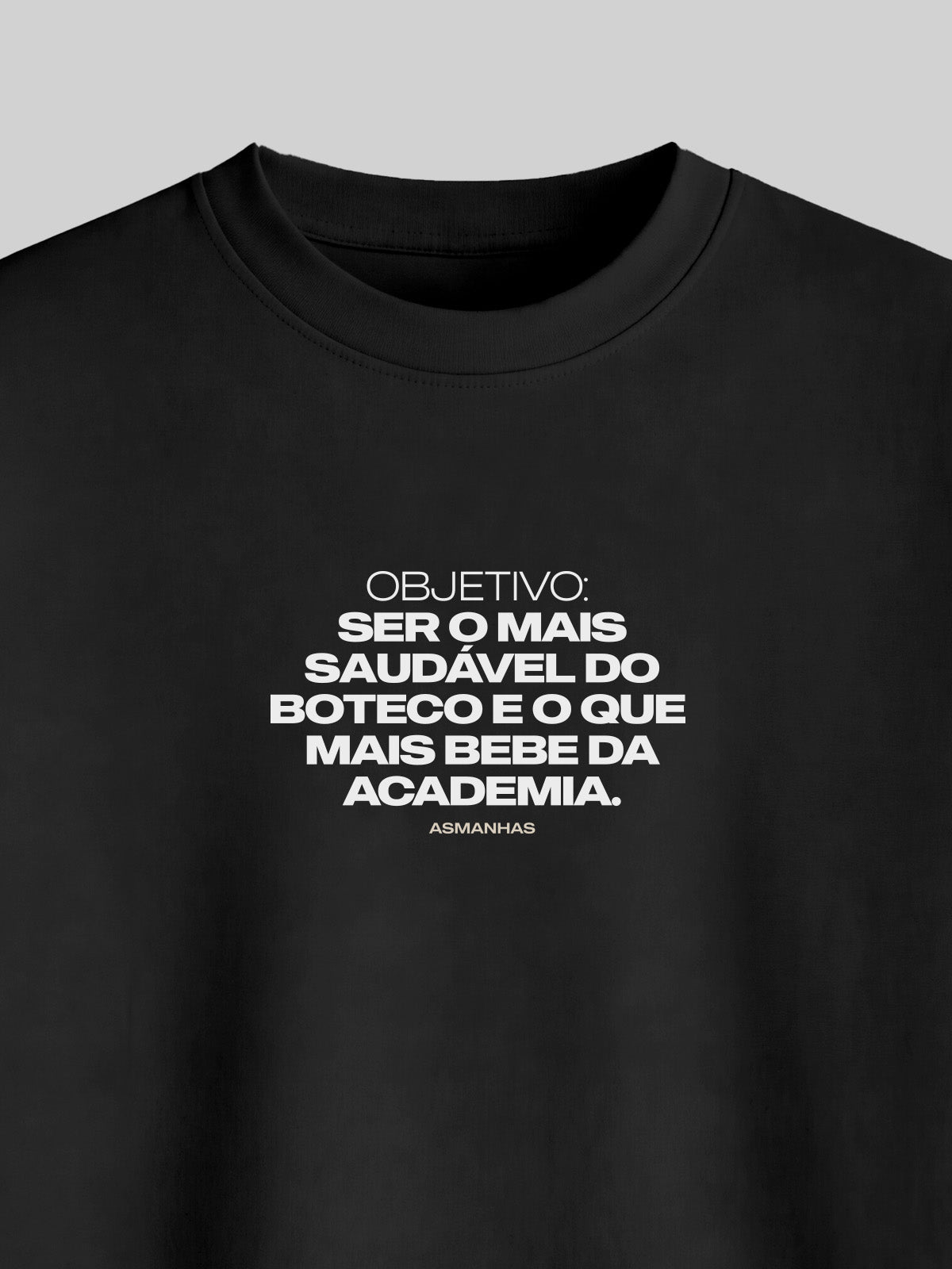 Camiseta Oversized Mais Saudável do Boteco Asmanhas