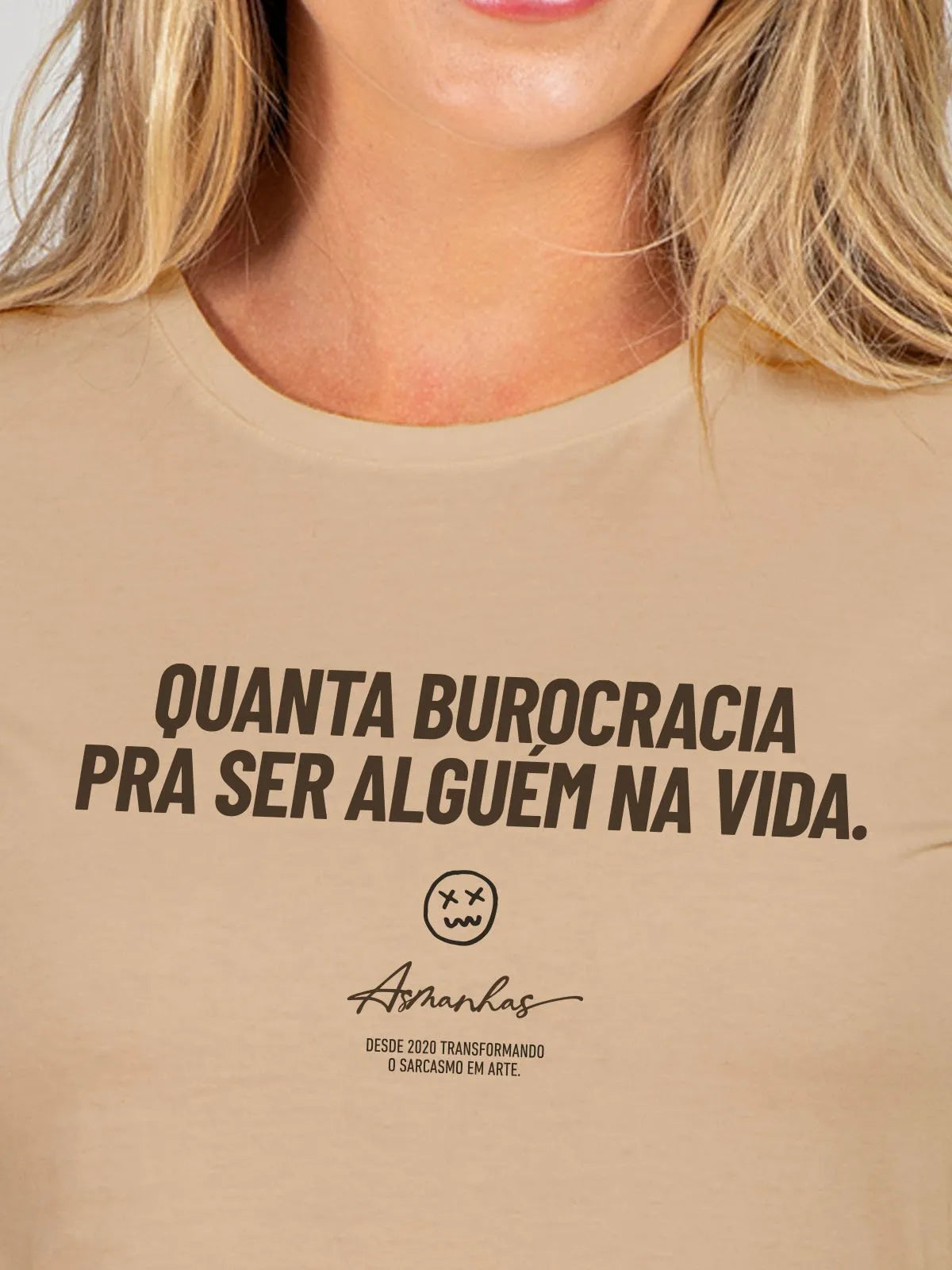 Camiseta Feminina Quanta Burocracia Asmanhas