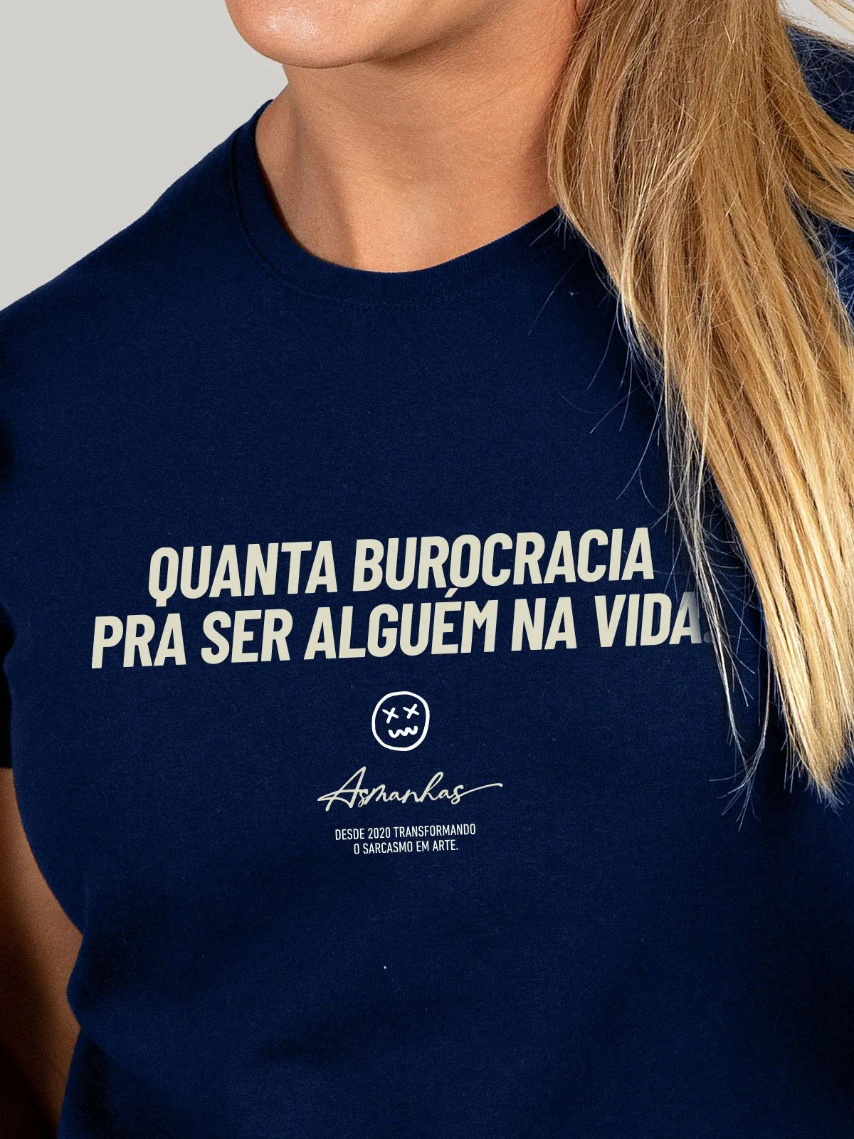 Camiseta Feminina Quanta Burocracia Asmanhas