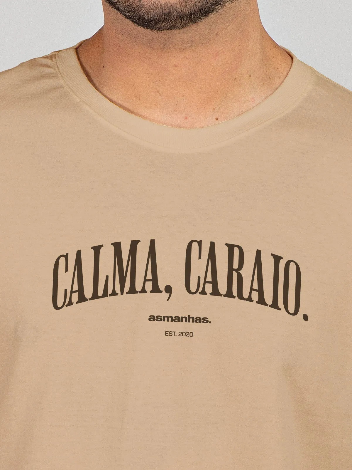 Camiseta Calma Caraio Nova Asmanhas