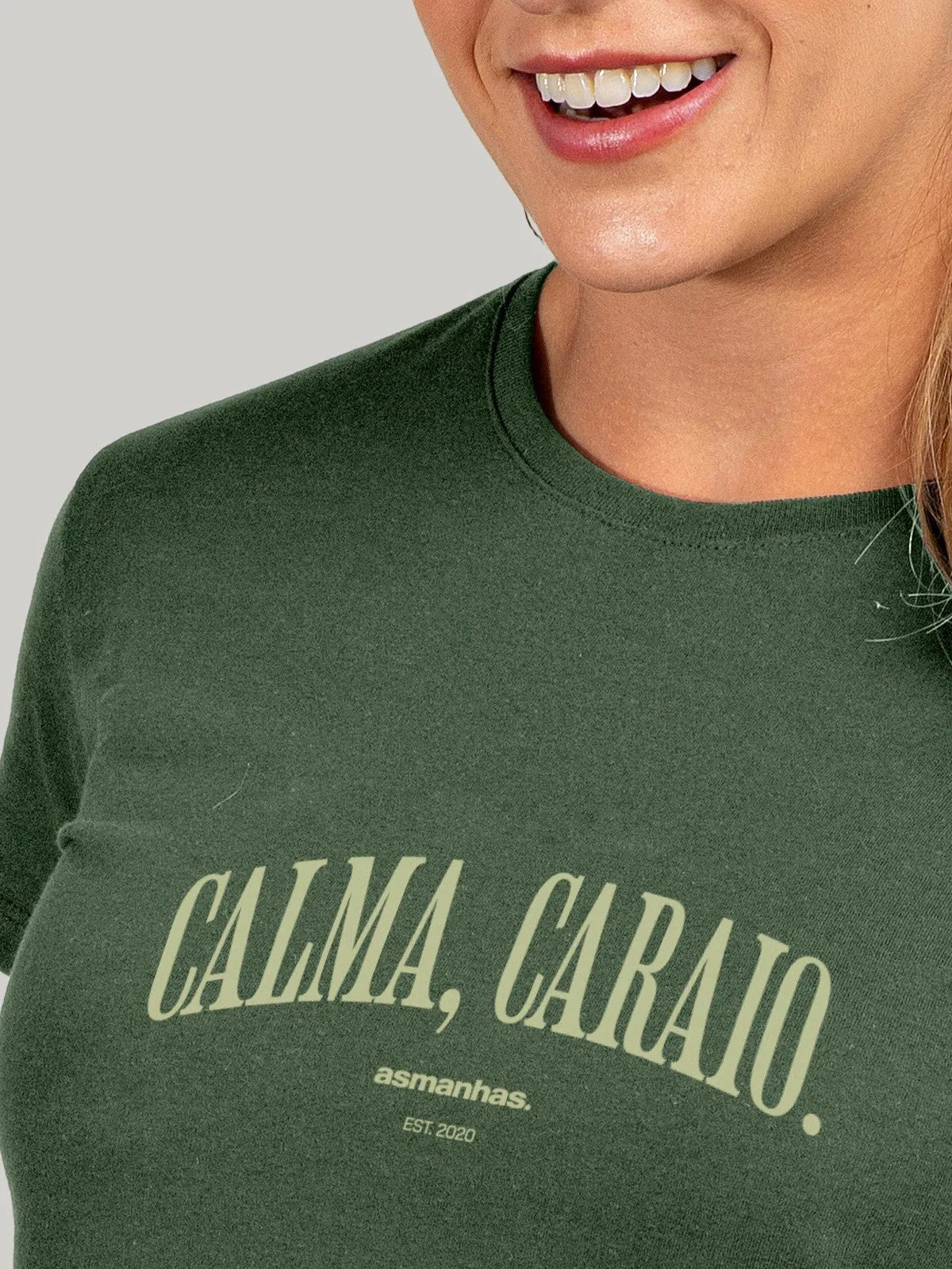 Camiseta Feminina Calma Caraio Nova Asmanhas