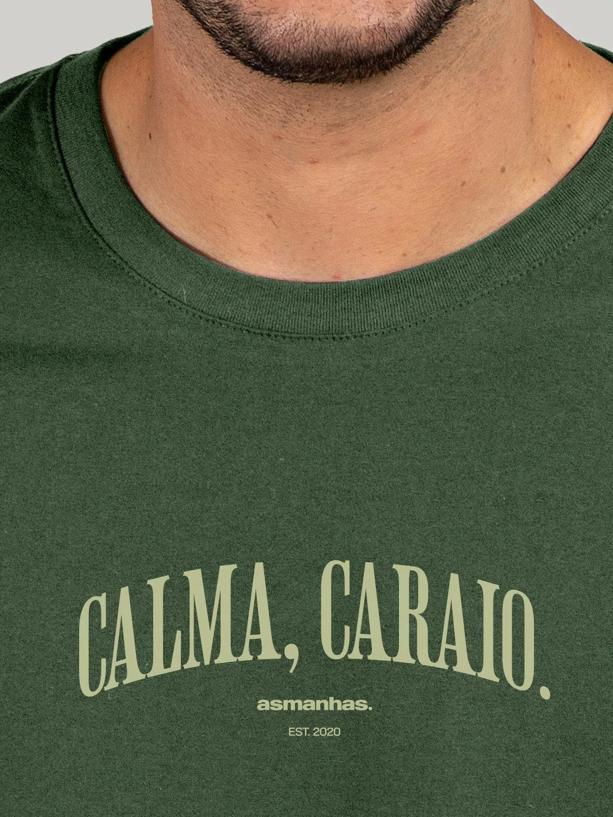 Camiseta Calma Caraio Nova Asmanhas