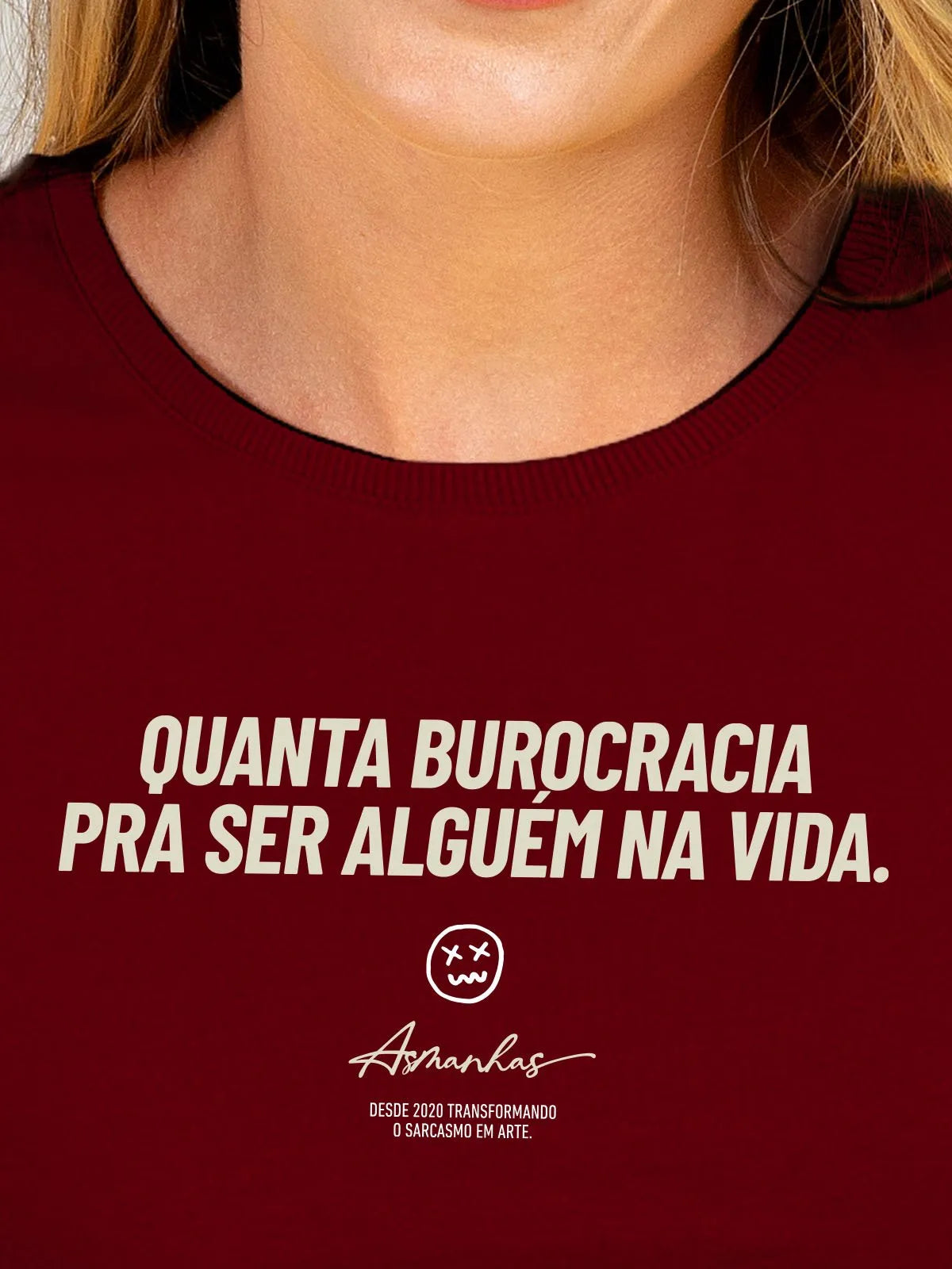 Camiseta Feminina Quanta Burocracia Asmanhas