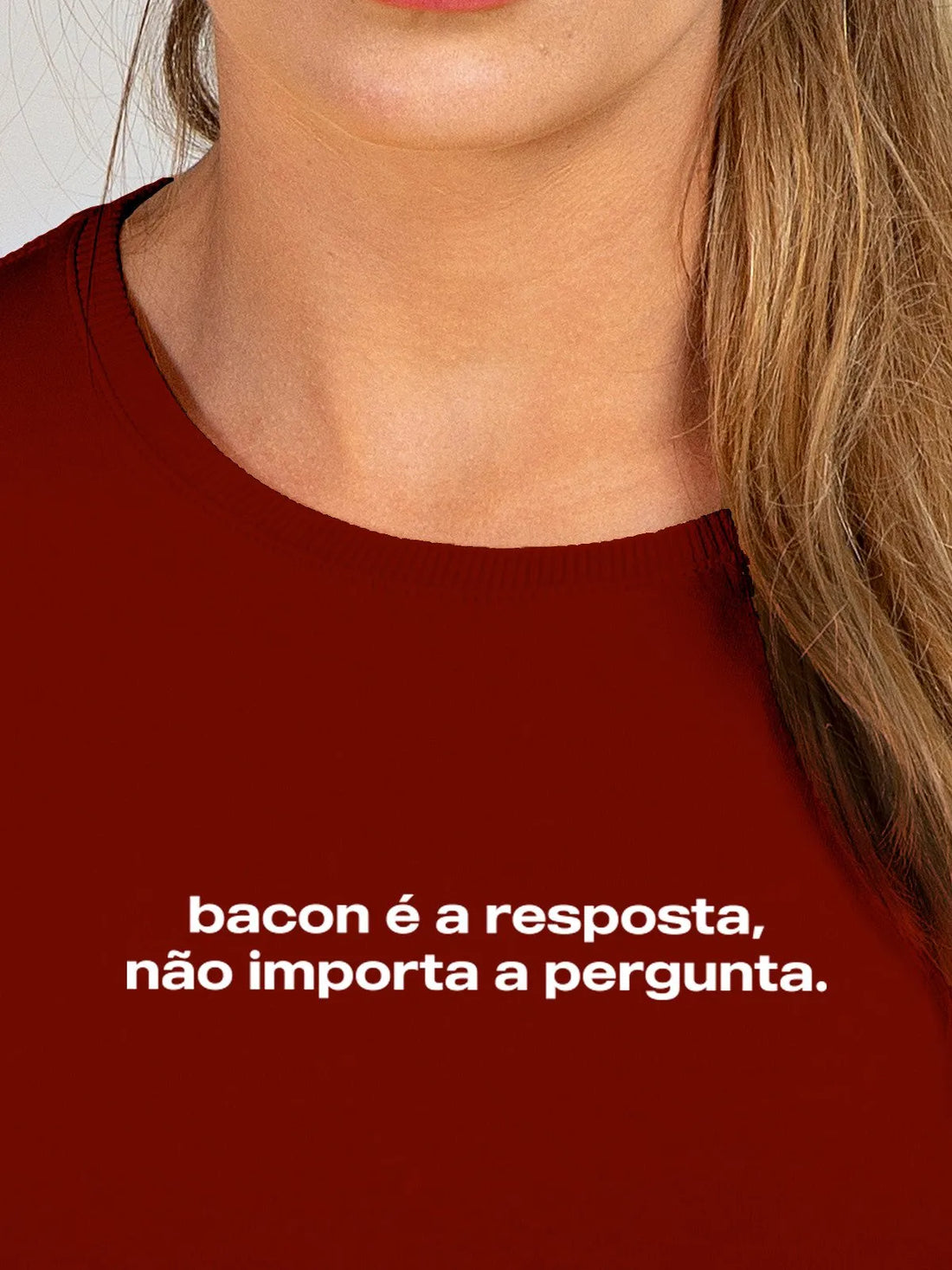 Camiseta Feminina Bacon é a Resposta Asmanhas