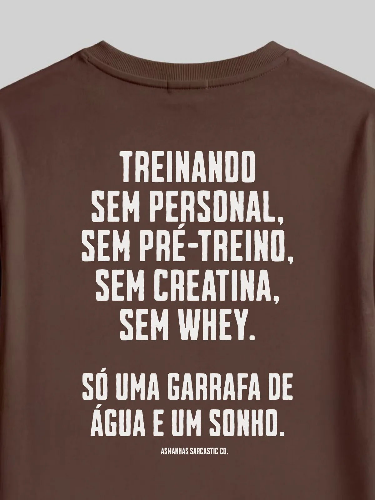 Camiseta Garrafa de Água e um Sonho Asmanhas