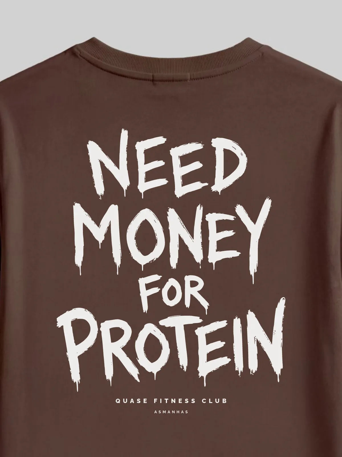 Camiseta Dinheiro pra Proteína Asmanhas