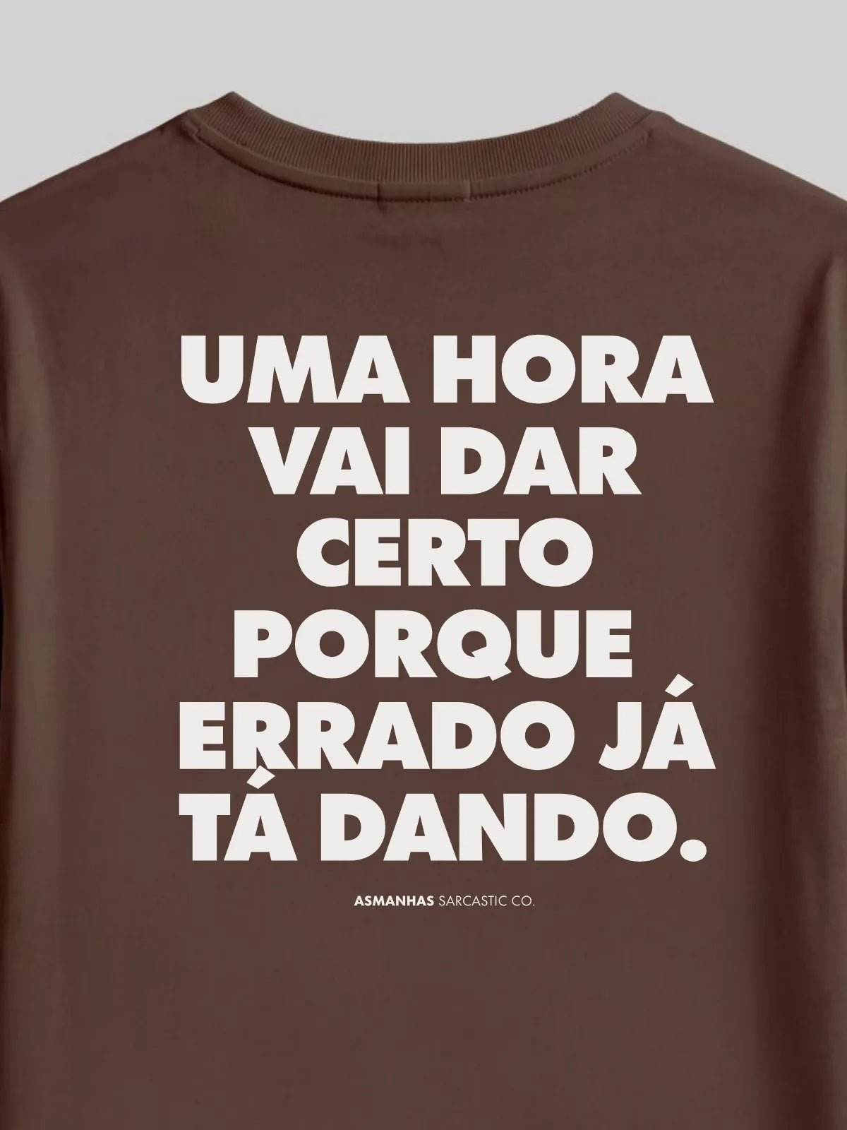 Camiseta Oversized Errado Já Tá Dando Asmanhas