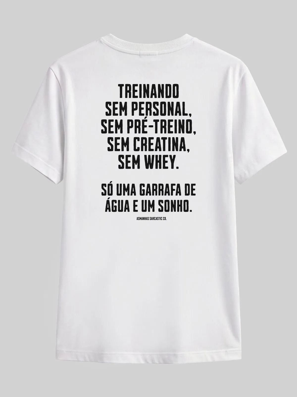 Camiseta Garrafa de Água e um Sonho Asmanhas