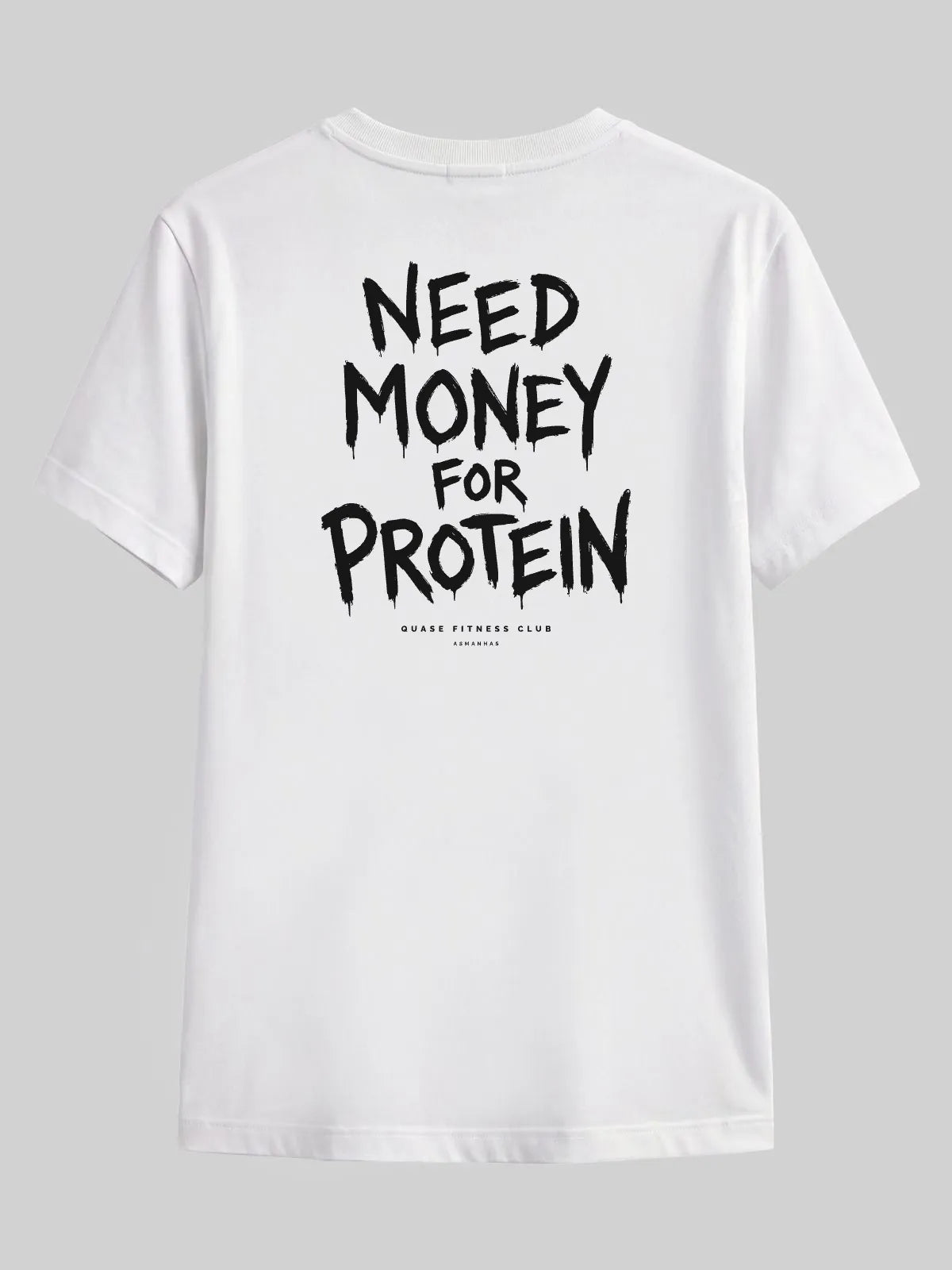 Camiseta Dinheiro pra Proteína Asmanhas