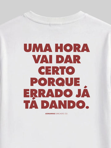 Camiseta Errado Já Tá Dando Asmanhas