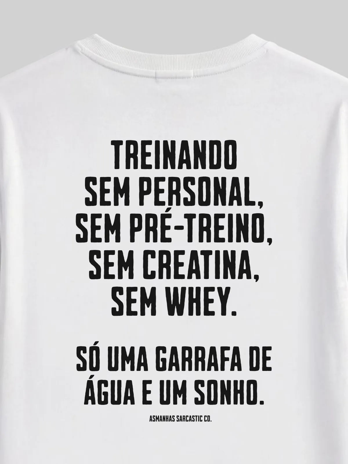 Camiseta Garrafa de Água e um Sonho Asmanhas
