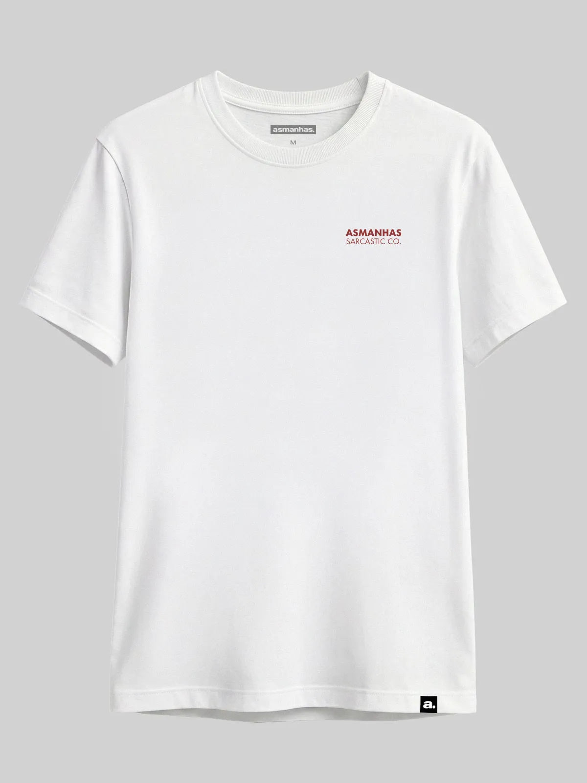 Camiseta Errado Já Tá Dando Asmanhas