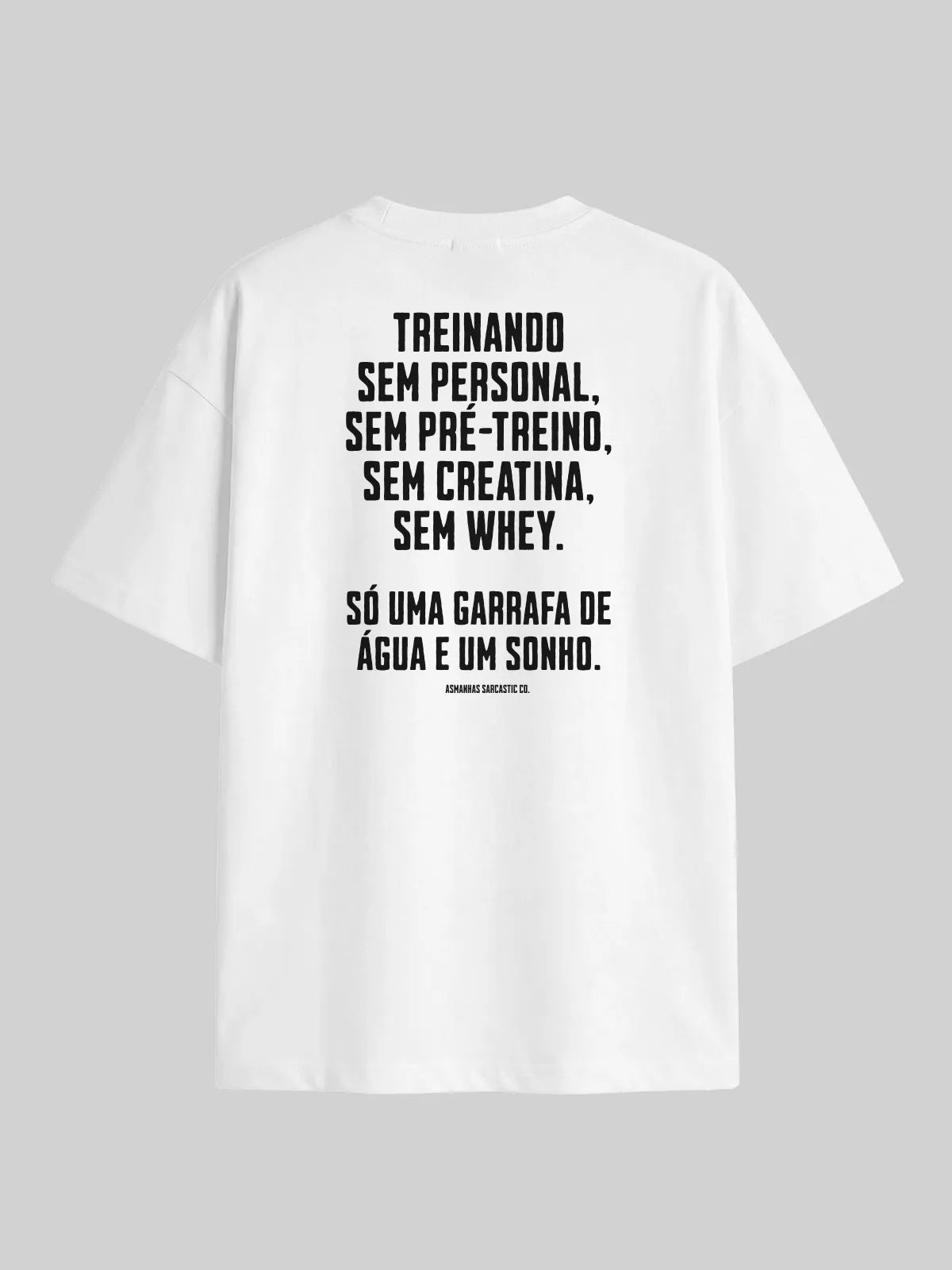 Camiseta Oversized Garrafa de Água e um Sonho Asmanhas