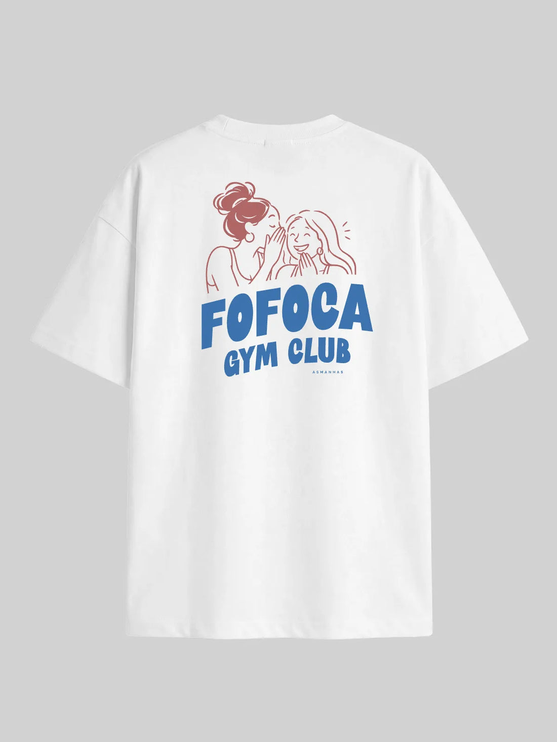 Camiseta Oversized Fofoca Gym Club Asmanhas