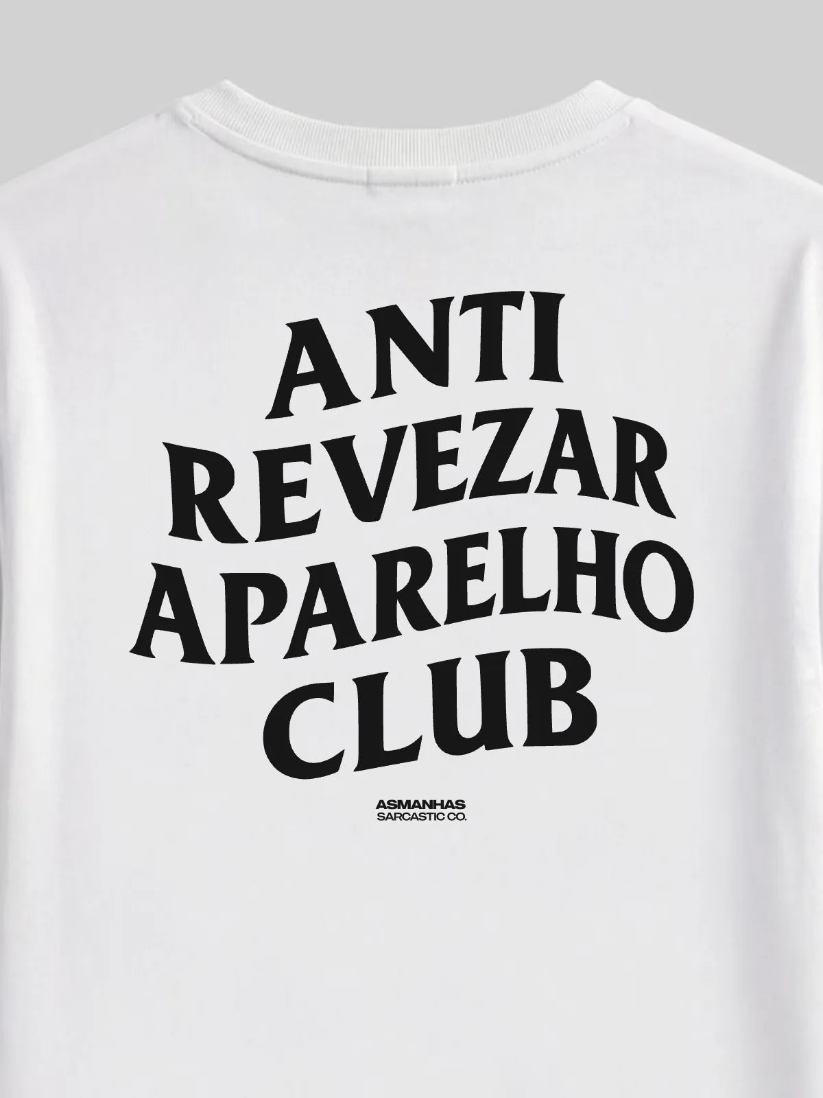Camiseta Oversized Anti Revezar Aparelho Asmanhas