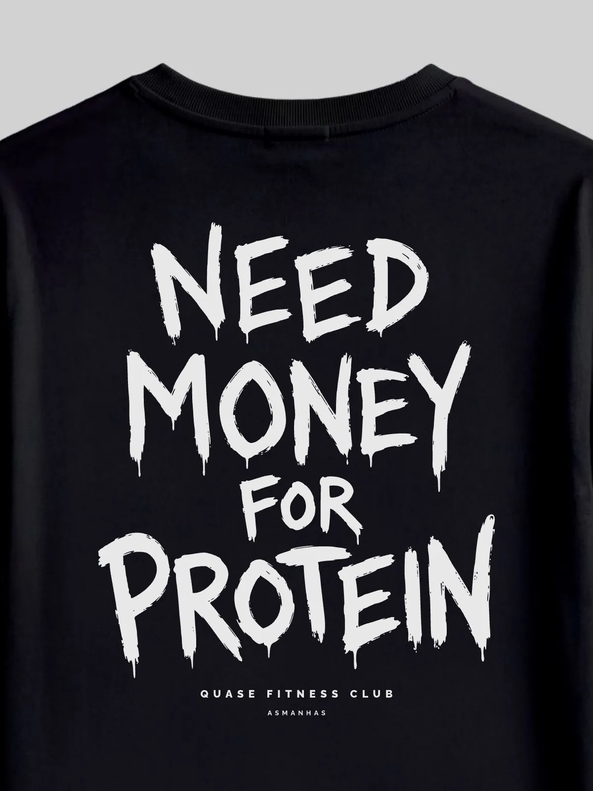 Camiseta Dinheiro pra Proteína Asmanhas
