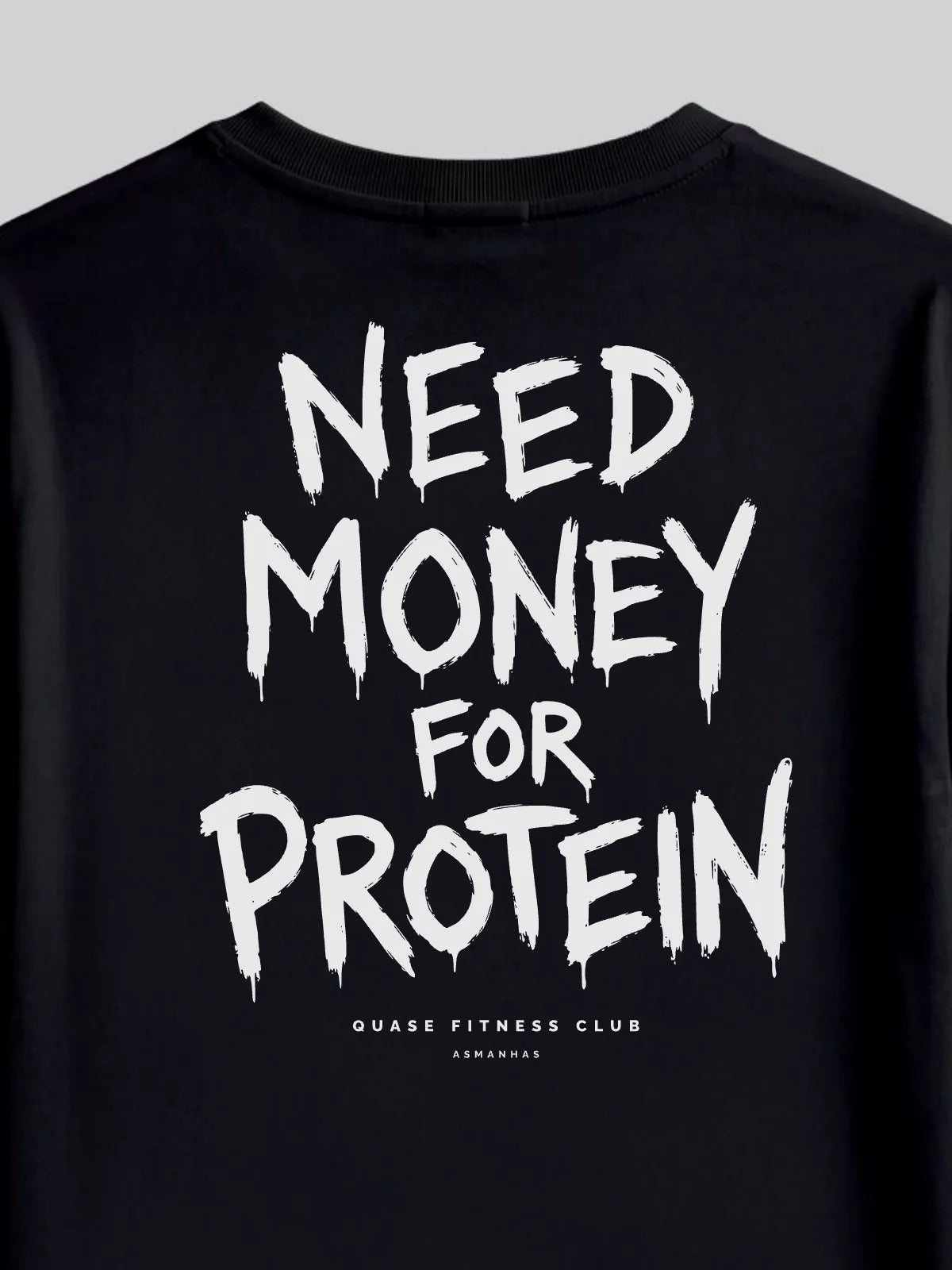 Camiseta Oversized Dinheiro pra Proteína Asmanhas
