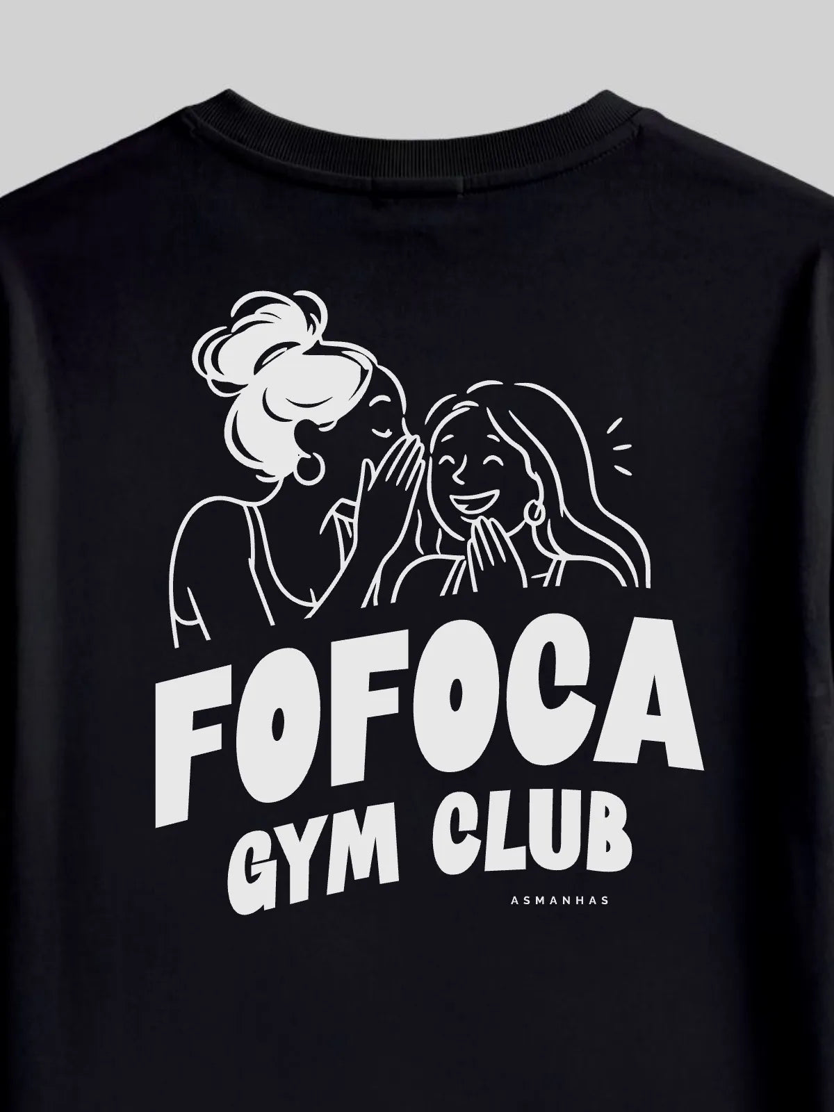 Camiseta Oversized Fofoca Gym Club Asmanhas