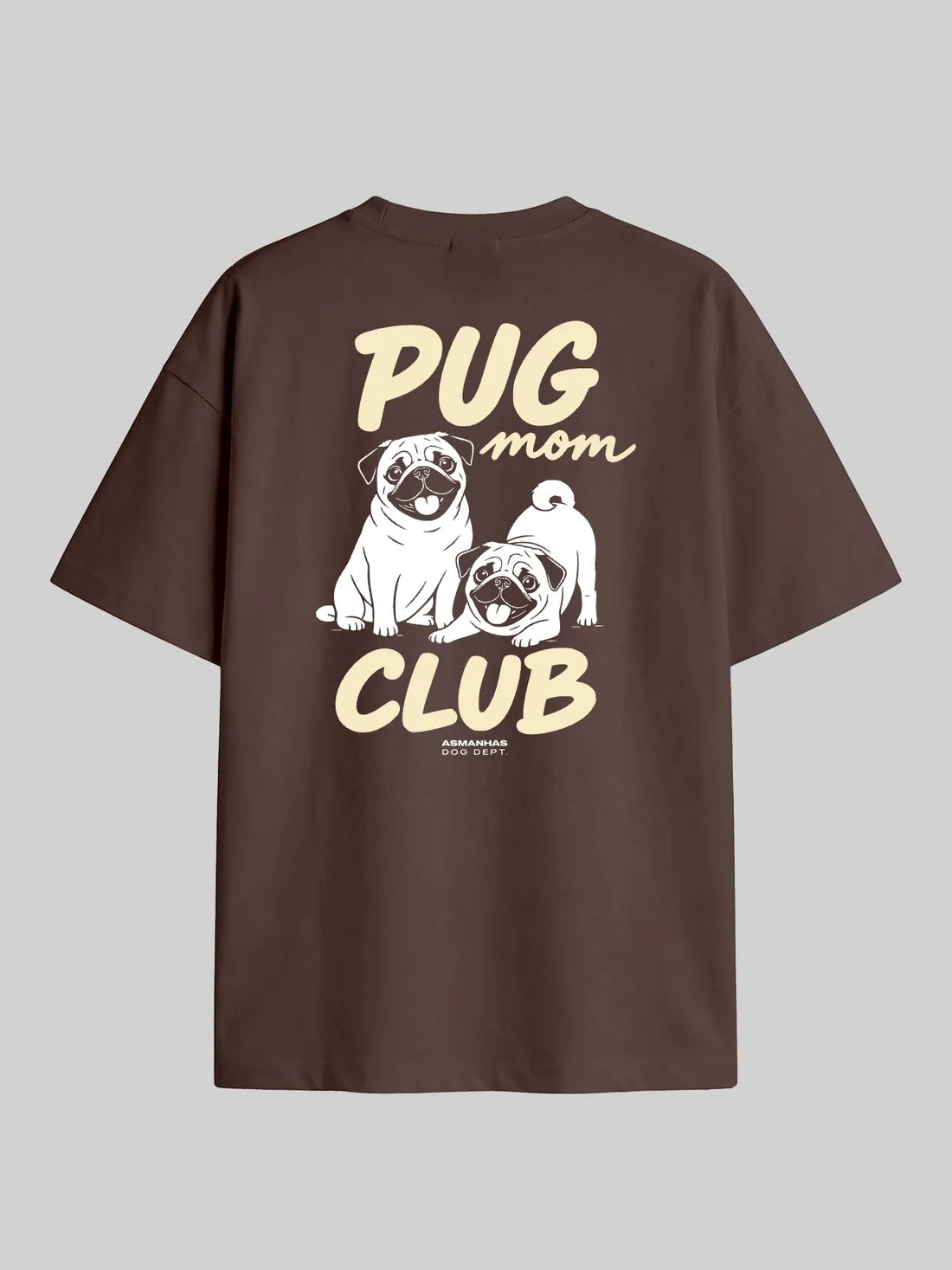 Camiseta Oversized Clube Mãe de Pug Asmanhas