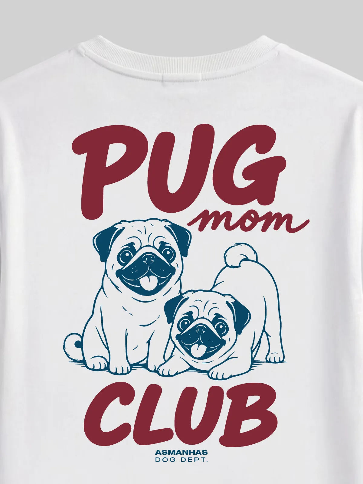 Camiseta Oversized Clube Mãe de Pug Asmanhas