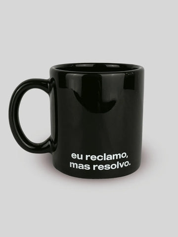 Caneca Eu Reclamo mas Resolvo Preta Asmanhas