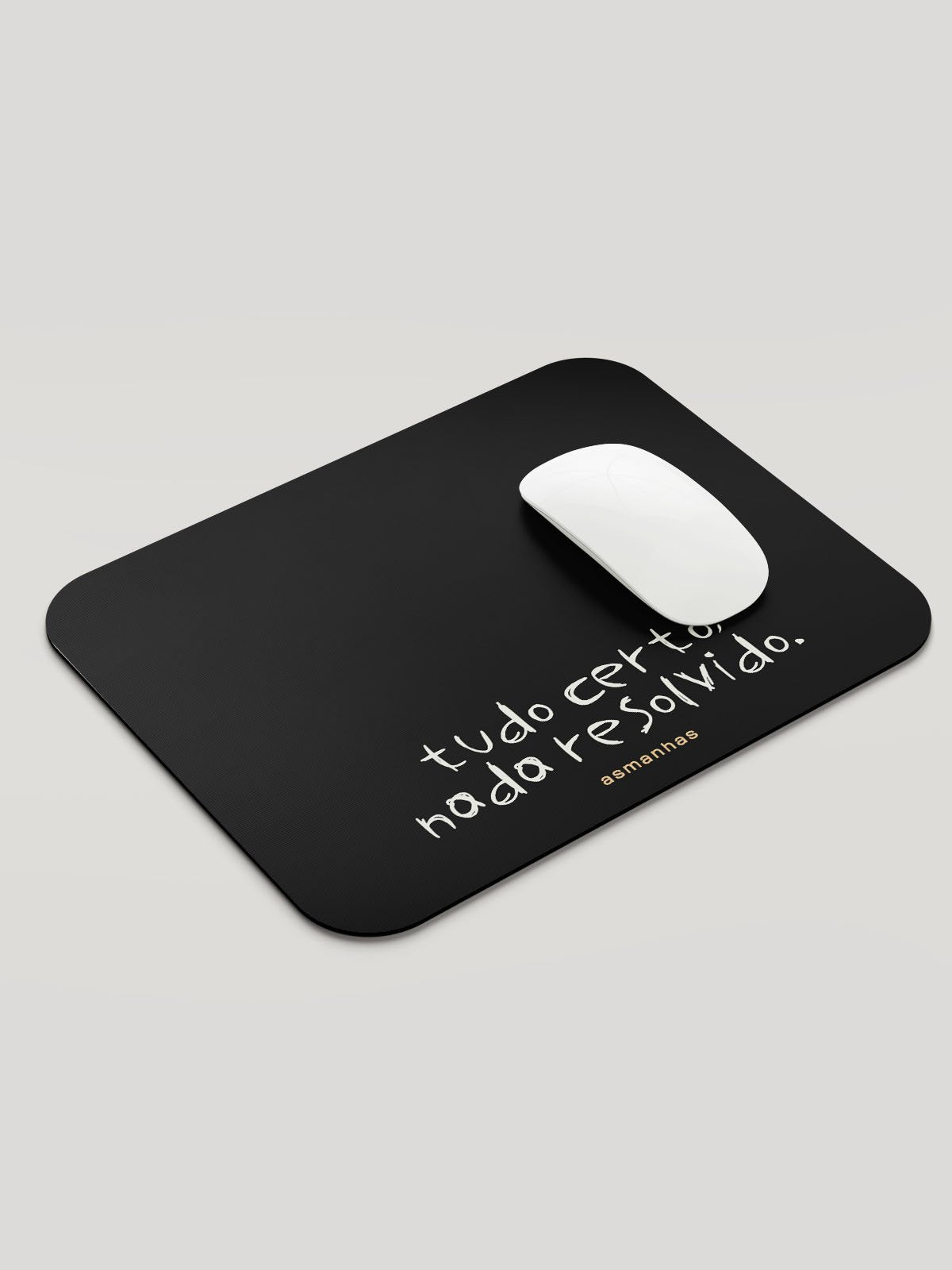 Mousepad Nada Resolvido Asmanhas