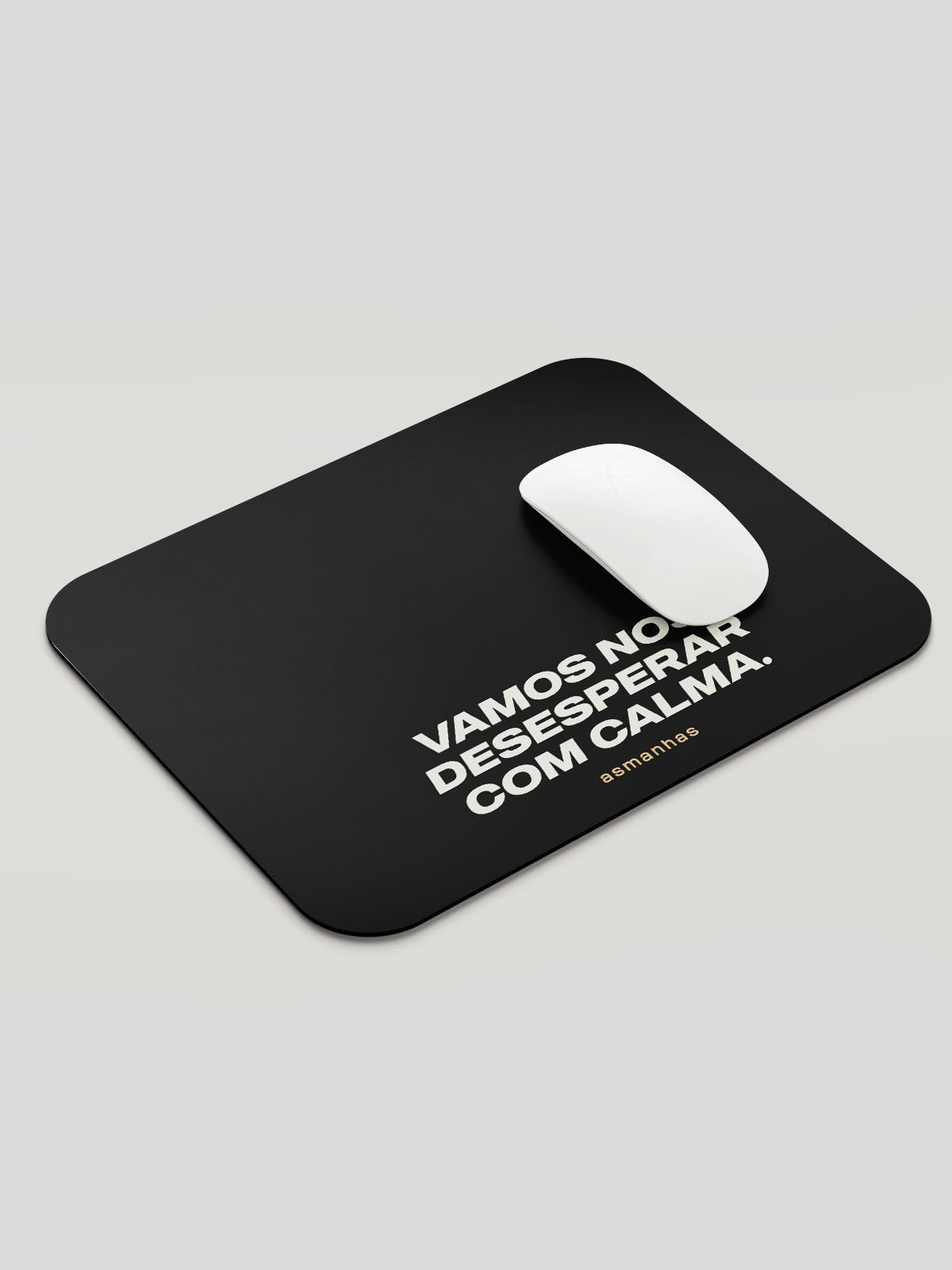Mousepad Desesperar com Calma Asmanhas